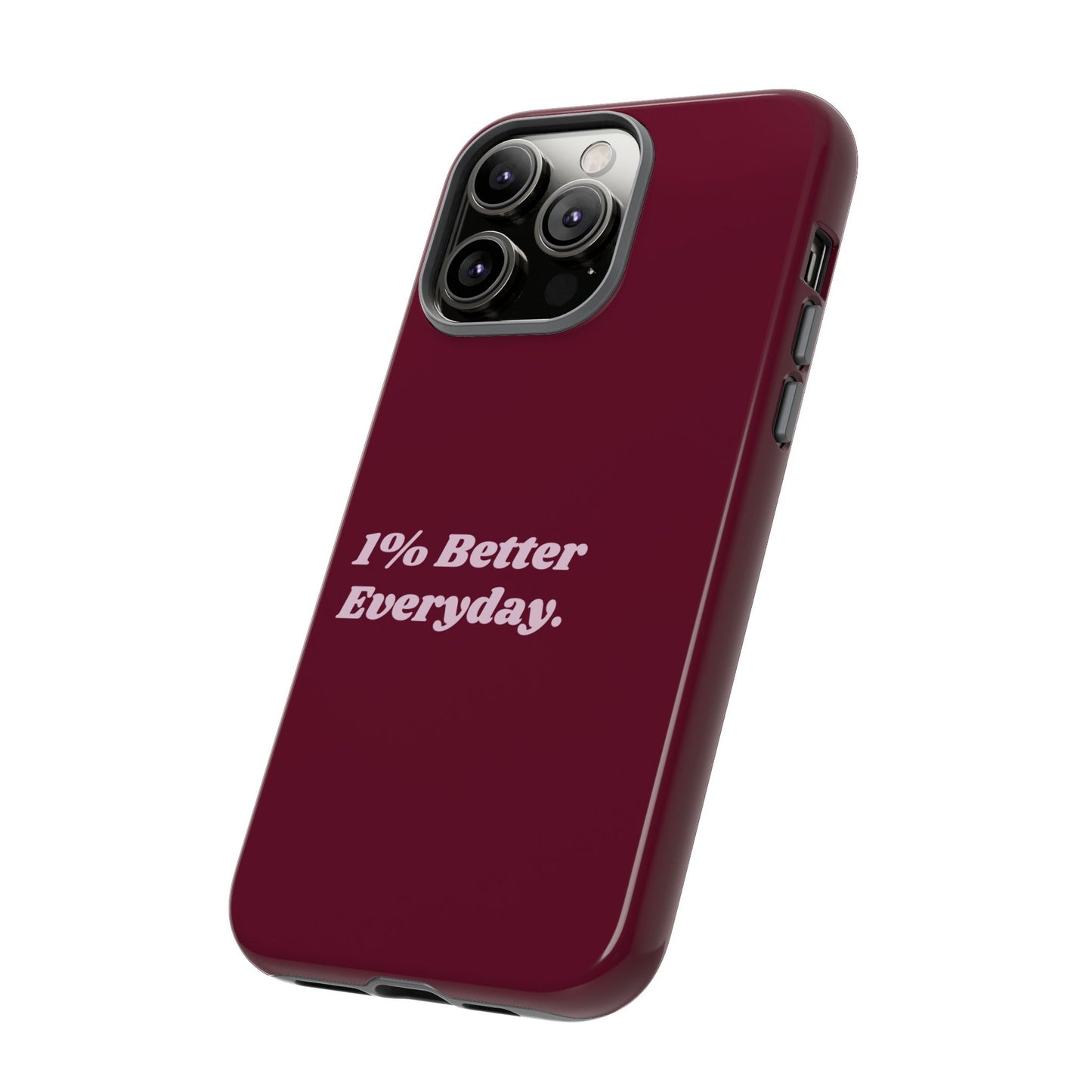 1% Better Everyday iPhone Case