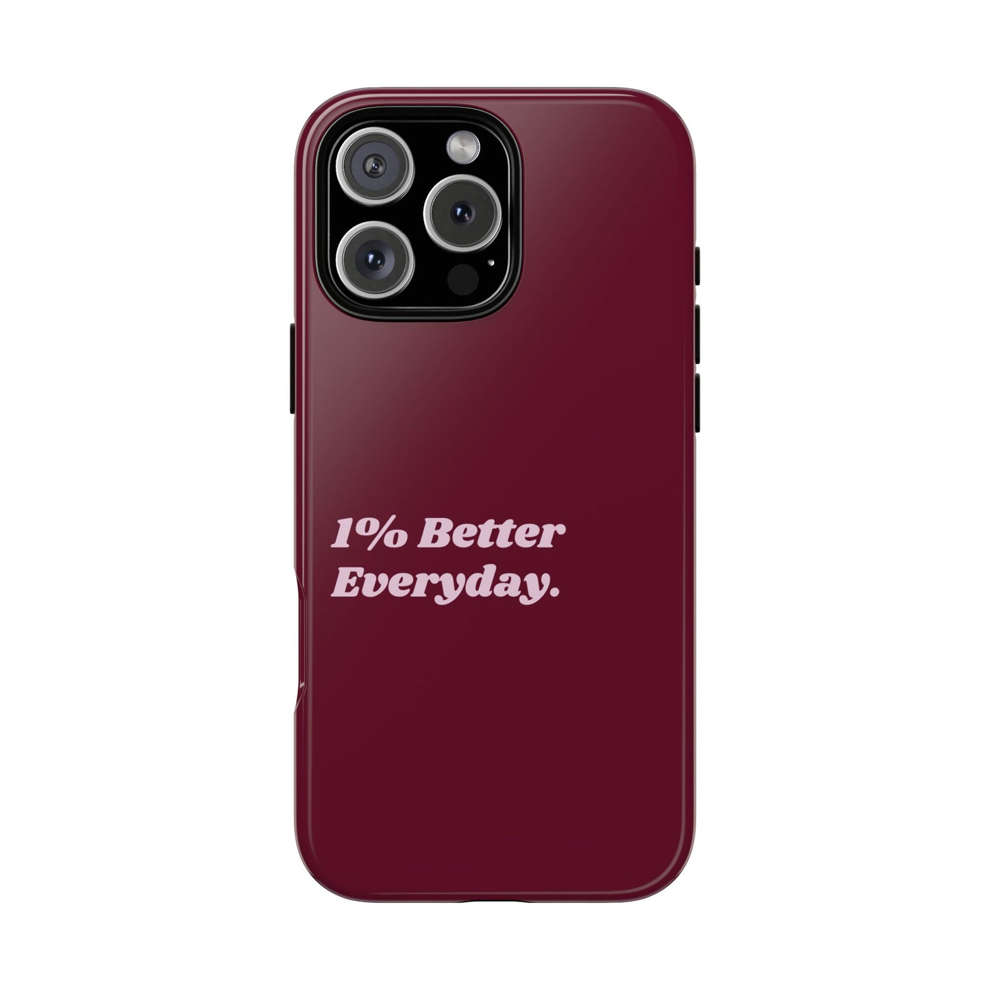 1% Better Everyday iPhone Case