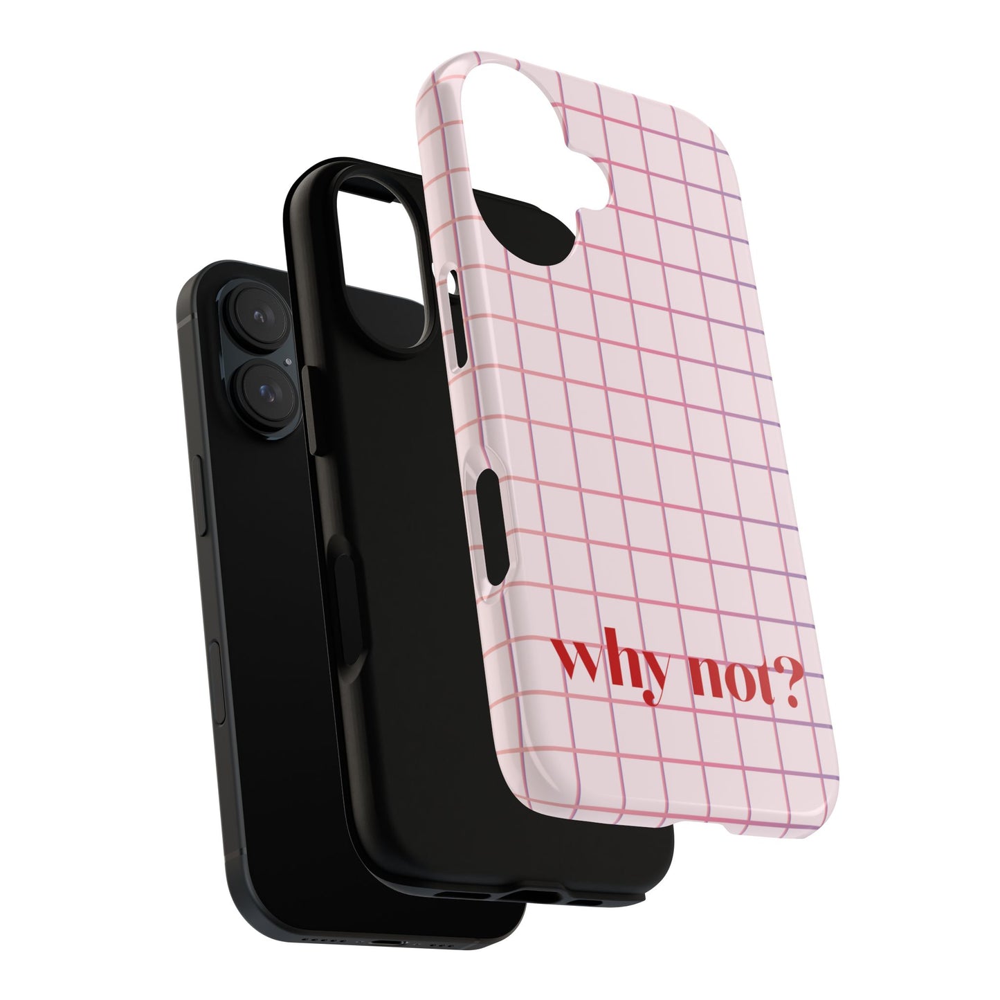 Why not? Pink iPhone Case