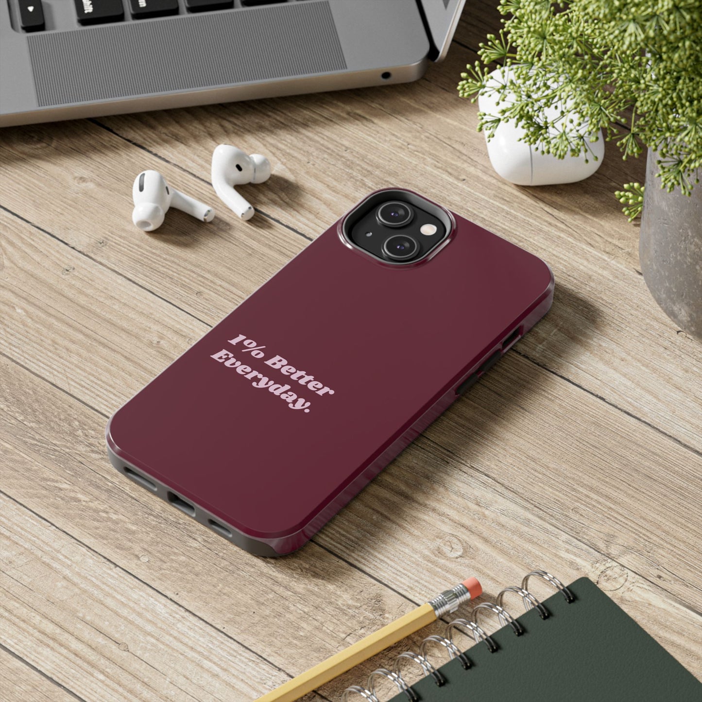 1% Better iPhone Case