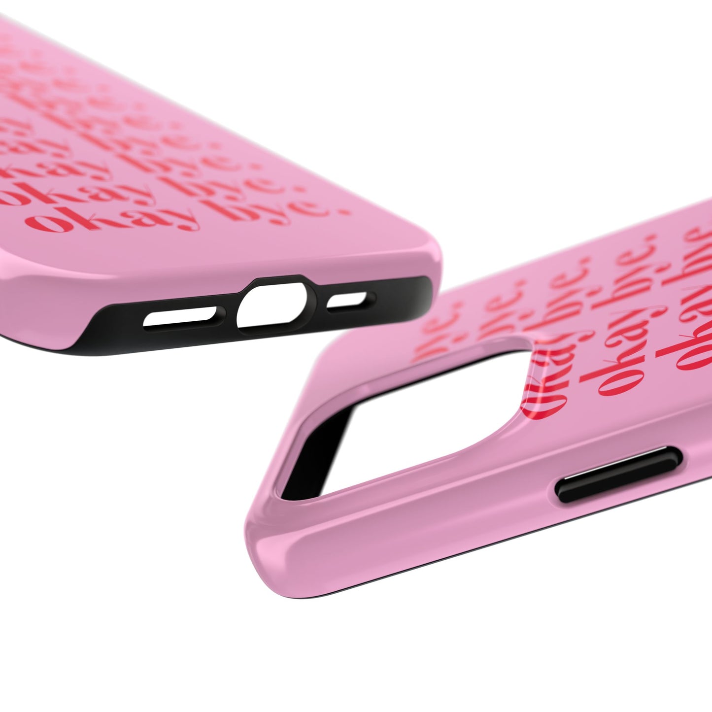 Okay Bye Phone Case