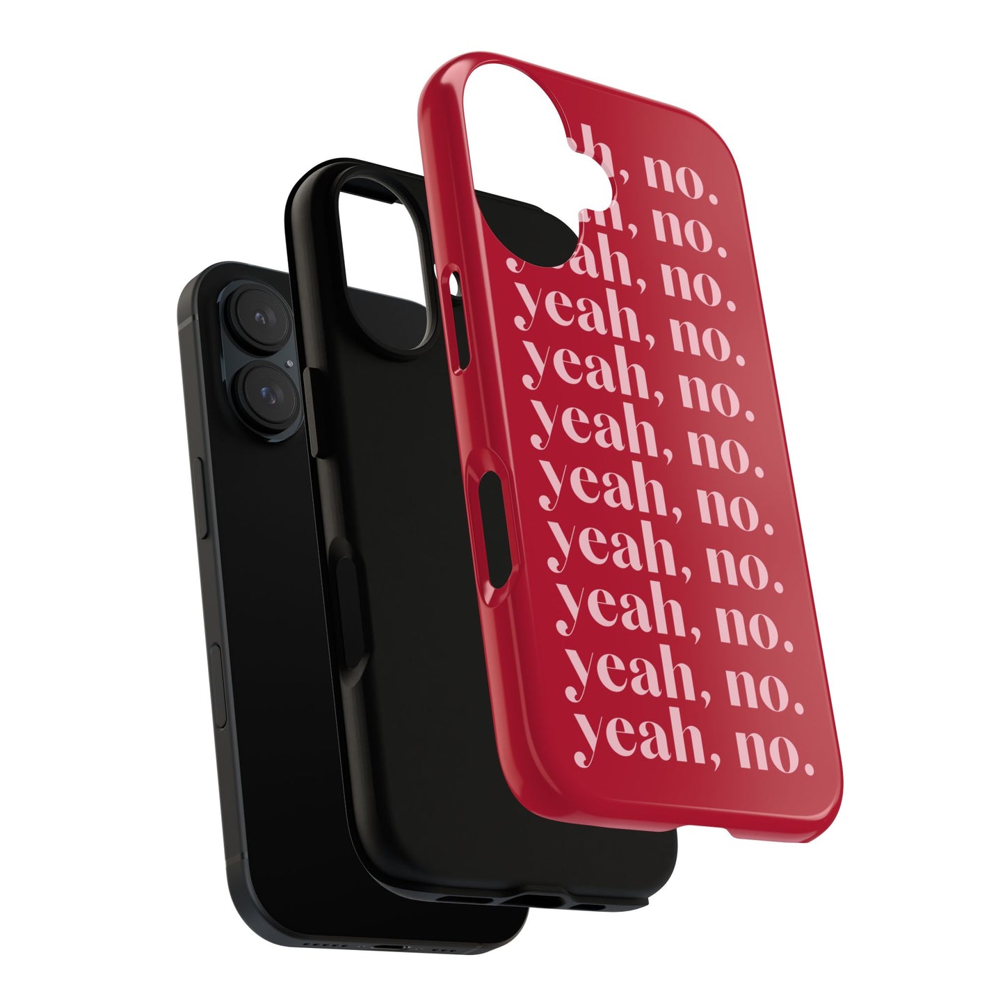 Yeah, no. iPhone Case