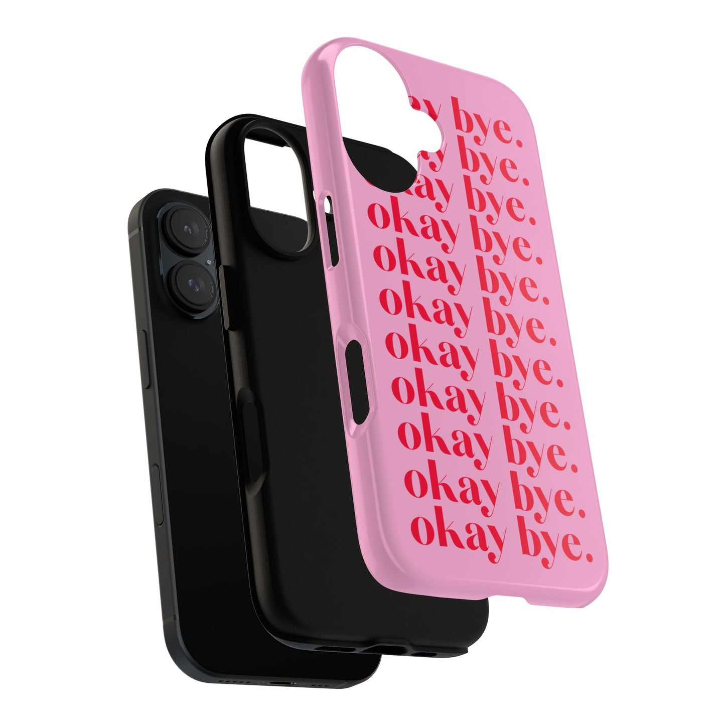 Okay Bye Pink iPhone Case