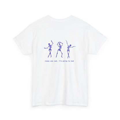 I am Going to Bed T-Shirt