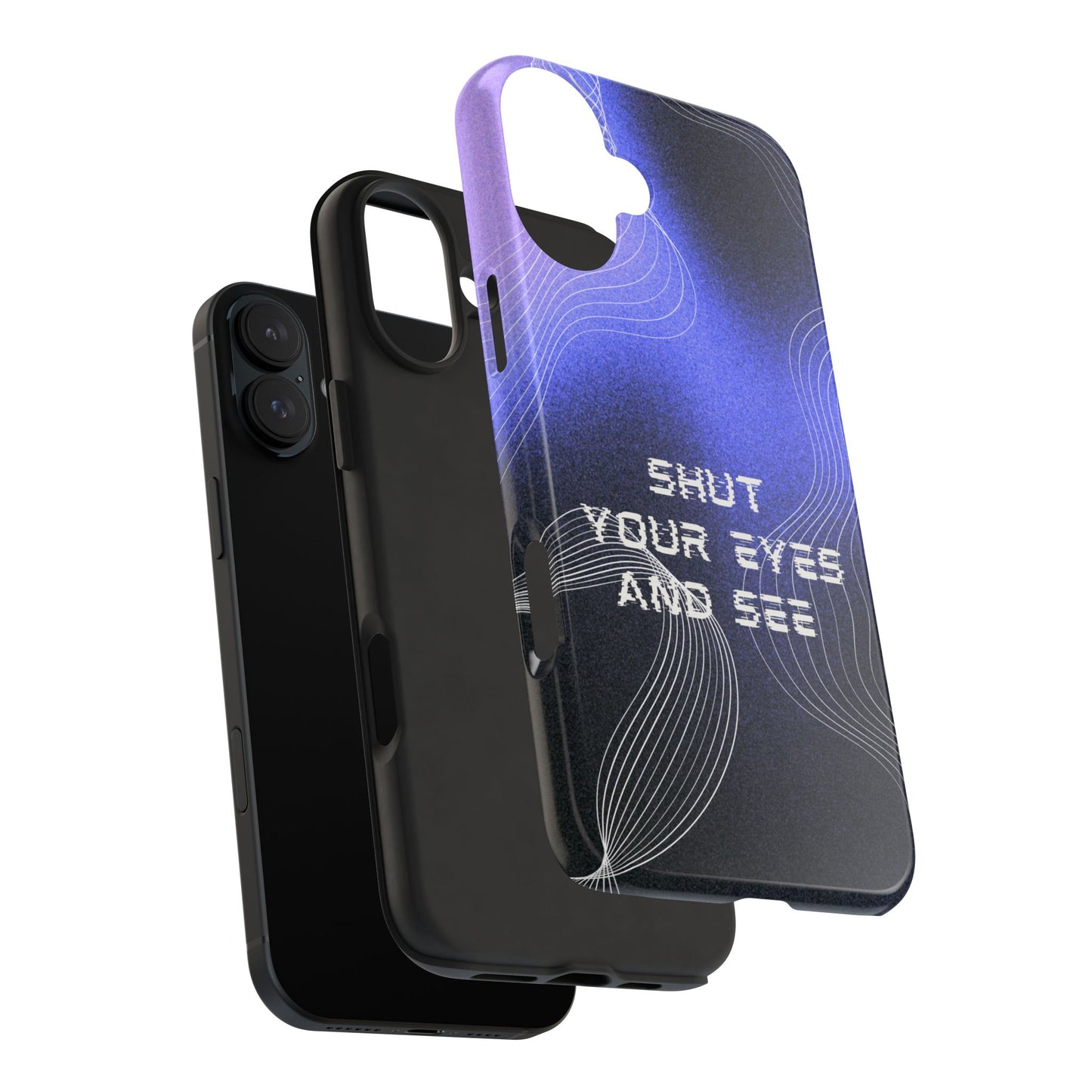 Shut Your Eyes iPhone Case