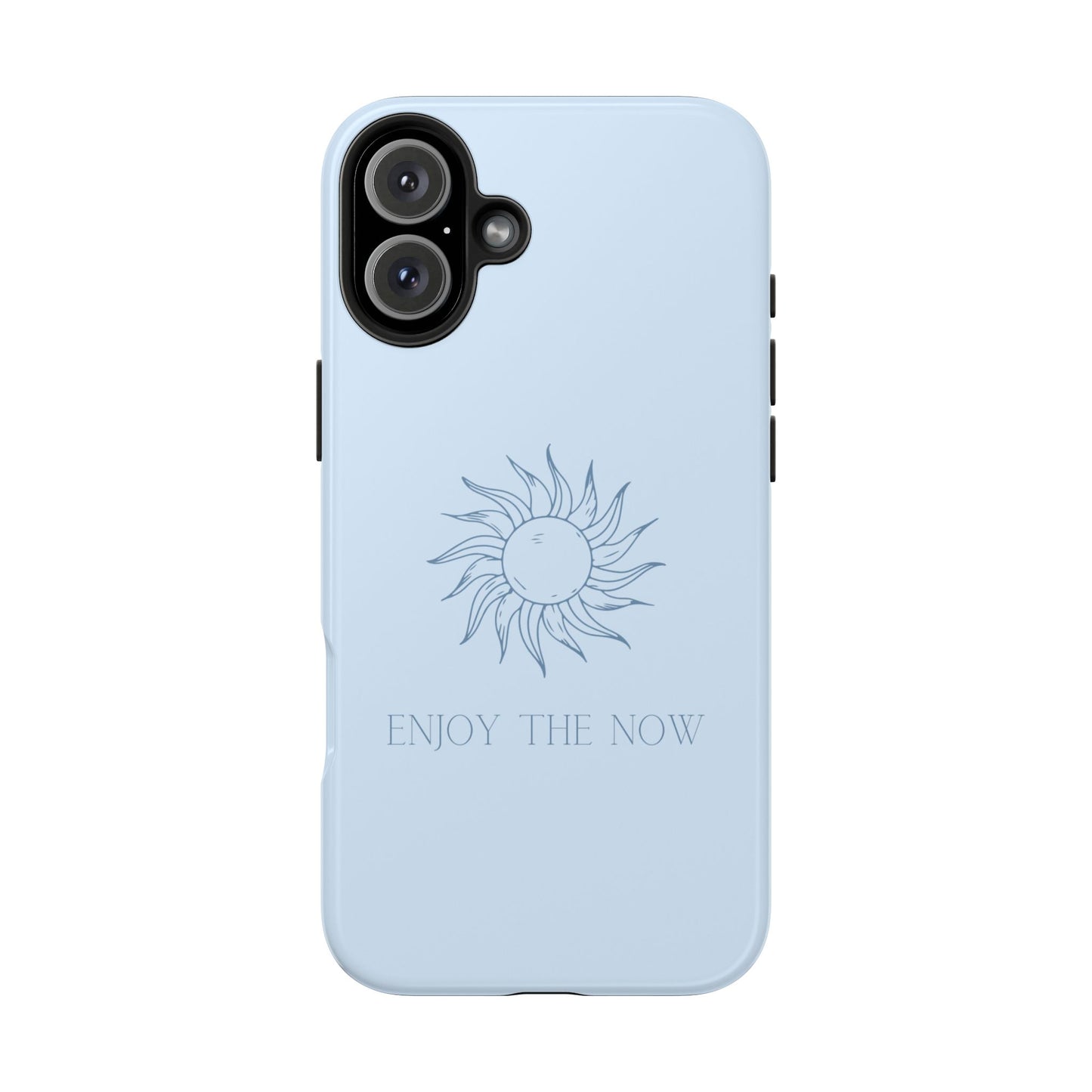 Enjoy The Now Blue iPhone Case