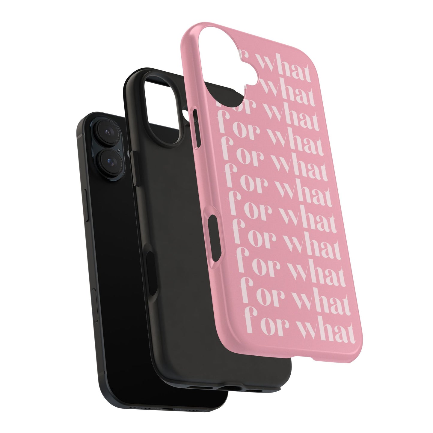 For What Pink iPhone Case