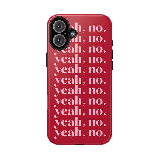 Yeah, no. Red iPhone Case