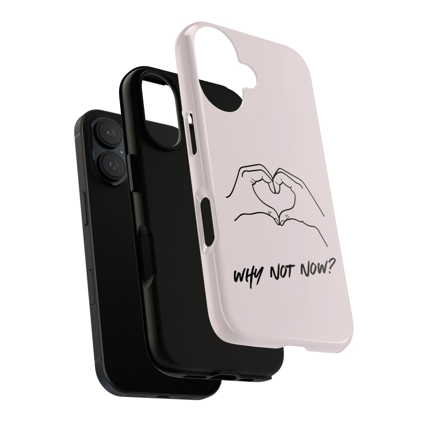 Why Not Now Pink iPhone Case