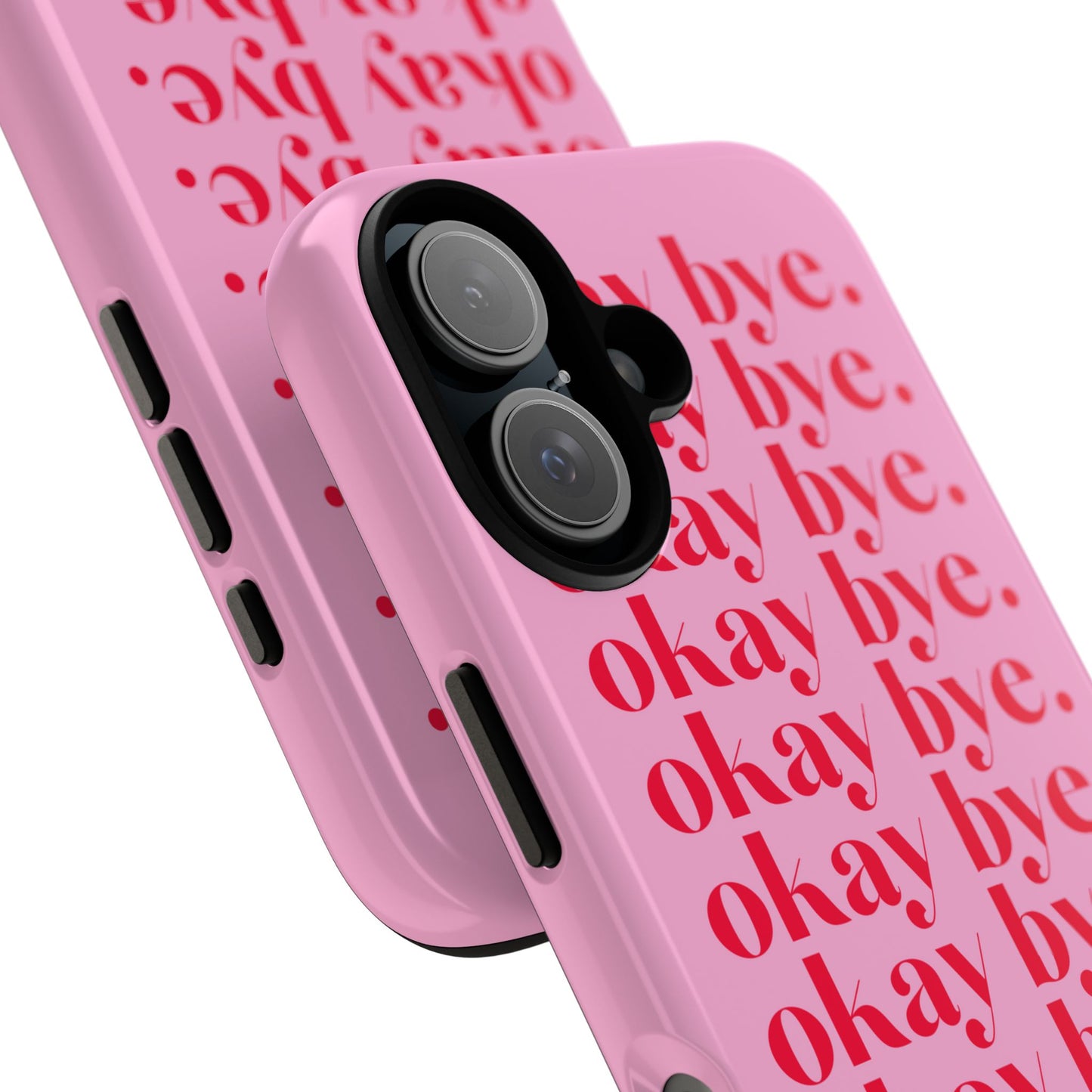 Okay Bye Pink iPhone Case