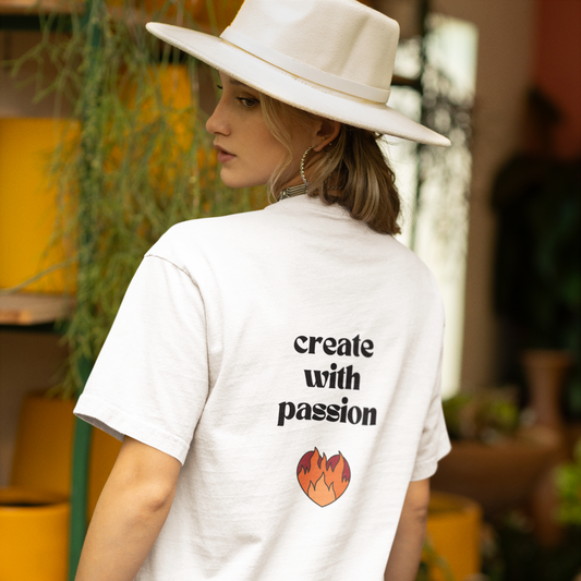 Create with Passion Fire T-Shirt