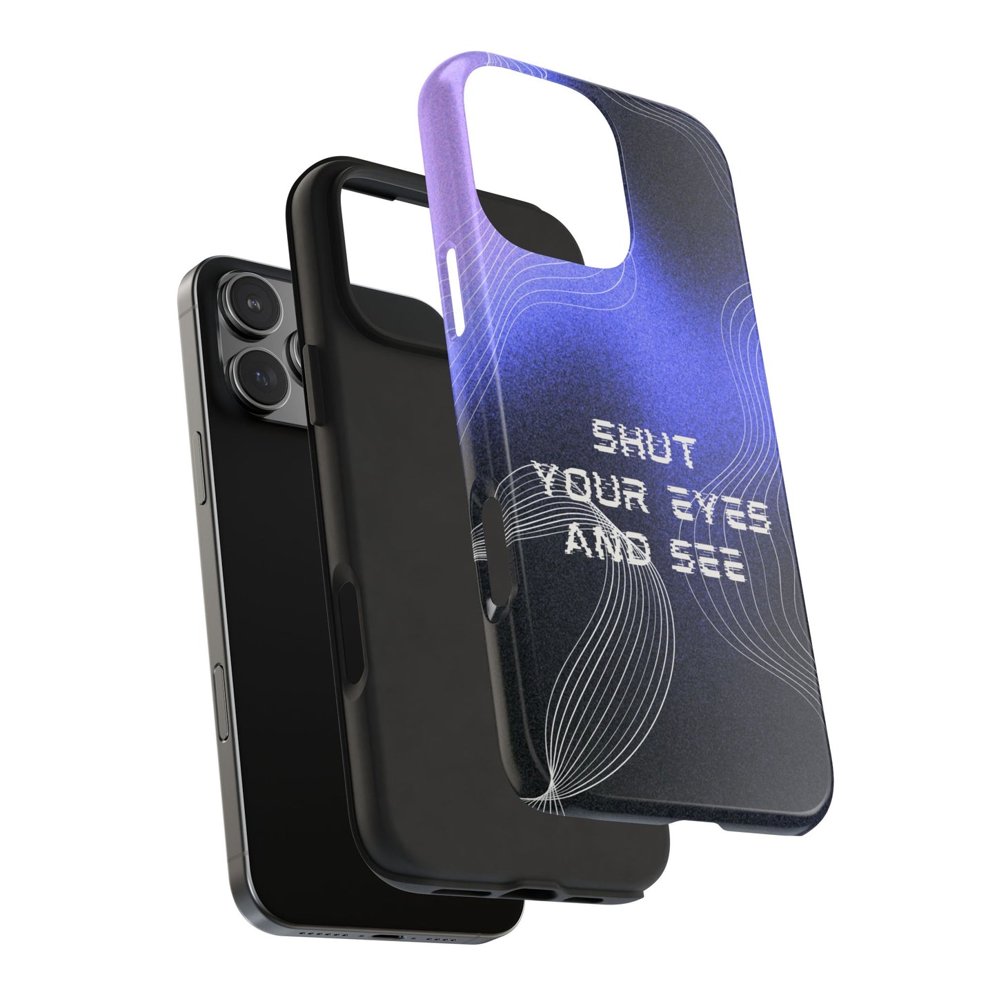 Shut Your Eyes iPhone Case