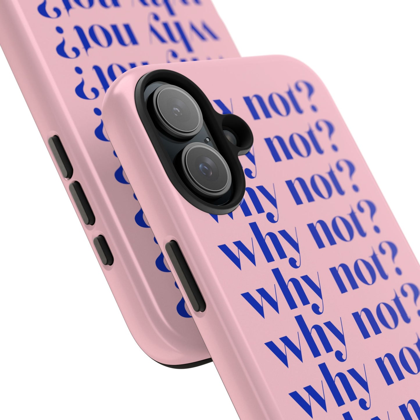 Why Not? Pink iPhone Case